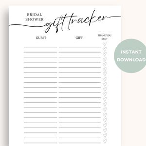 May include: A white printable bridal shower gift tracker with a minimalist design. The top of the page reads "Bridal Shower Gift Tracker" in elegant script. The form includes sections for guest names, gifts, and thank you notes, with a row of hearts.