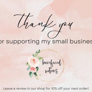 May include: Thank you for supporting my small business, barefaced notions. Leave a review in our shop for 10% off your next order!