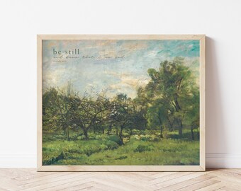 Wall Art Be Still and Know that I Am God Proverbs 46:10 Printable | Bible Verse Christian Inspirational Vintage Oil Painting Landscape Trees