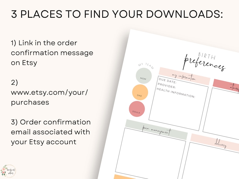 May include: A printable birth preferences checklist with sections for "My Team", "My Information", "Pain Management", "Delivery", and "Atmosphere".