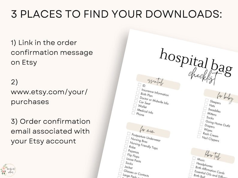 May include: A printable hospital bag checklist with sections for essentials, for mom, for baby, and labor tools. The checklist includes items such as ID, insurance information, birth plan, postpartum underwear, nursing bras, sleepers, hats, swaddles, music, headphones, and birth affirmation cards.
