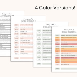 May include: Four versions of a daily schedule printable, each with a different color scheme. The schedule includes times for wake up, breakfast, free play, sensory play, outdoor play, reading, lunch, quiet time, snack time, writing, dinner, chores, and bedtime.