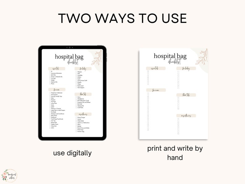 May include: Two ways to use a hospital bag checklist. The first image shows a digital checklist on a tablet screen. The second image shows a printable checklist with sections for "Mom", "Baby", "For the Trip", and "Miscellaneous".