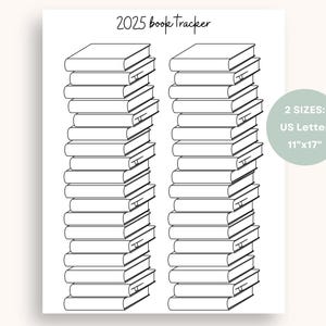 Könnte beinhalten: Druckbarer Buch-Tracker für 2025 mit zwei Bücherstapeln, jeder mit 12 Feldern, um die Titel der gelesenen Bücher einzutragen. Der Text "2025 book tracker" befindet sich oben auf der Seite. Der Text "2 SIZES: US Letter 11"x17" befindet sich unten auf der Seite.