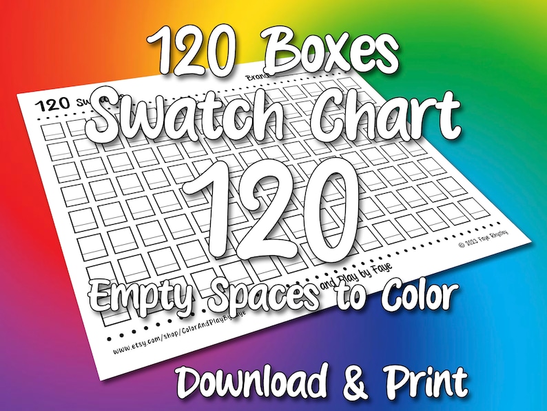 May include: Printable 120 box swatch chart with empty spaces to color. Download and print this chart to create a color swatch book.