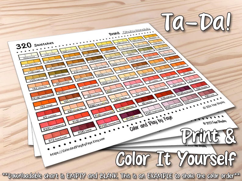 May include: A printable color chart with 320 color swatches, labeled with numbers and color names. The chart is for use with Chubuonclu brand colored pencils. The text "Ta-Da! Color and Play by Faye" is printed on the chart. The text "Print & Color It Yourself" is printed below the chart. The text "Downloadable chart is EMPTY and BLANK. This is an EXAMPLE to show the color order" is printed below the chart.