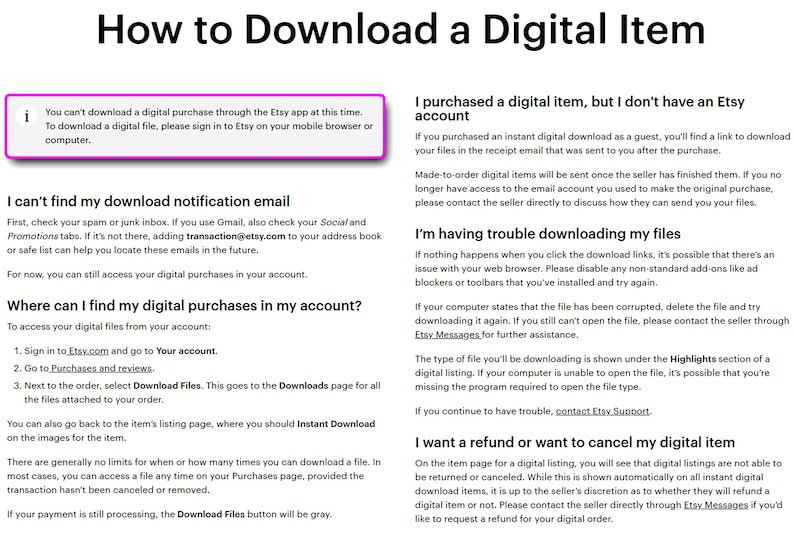 May include: A guide on how to download digital items purchased on Etsy. The guide includes information on how to find download notifications, access digital purchases, troubleshoot download issues, and request refunds or cancellations.