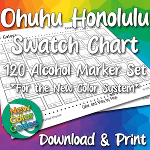 New Numbers Ohuhu Honolulu 120 Swatch Chart for Brush Tip Alcohol Marker Set | DIY Printable PDF Color Chart Swatch Page | US Letter & A4