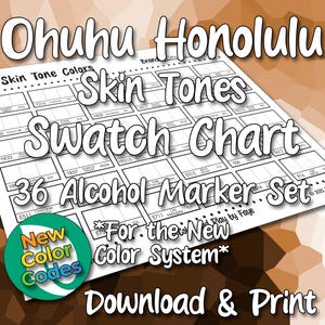 New Numbers Ohuhu Honolulu 36 Swatch Chart for Skin Tones Brush Tip Alcohol Marker Set | DIY Printable PDF Color Chart Swatch | Letter & A4