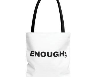 Tote Bag (AOP) | Enough Tote Bag | ; Tote Bag | White Tote Bag | Gift Bag | Kindness | Autism | Be Kind| I am Enough Tote|