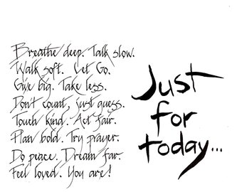 Just for Today print