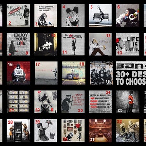 May include: A collage of 33 different street art designs by Banksy. The designs are displayed in a grid format with each design numbered. The designs feature various themes, including social commentary, political satire, and pop culture references. The text "Banksy 30+ Designs to Choose From" is displayed at the bottom of the collage.