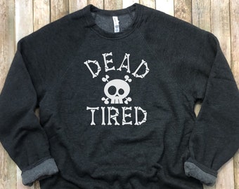 Dead Tired Mom Shirt, Mom Halloween Shirt, Funny Shirts for Women, Funny Mom Shirt, Halloween Shirt Women