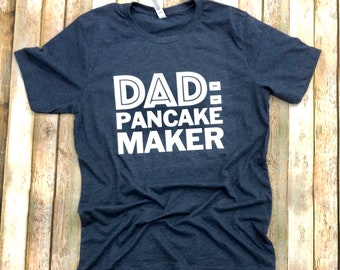 Dad Pancake Maker Shirt, Pancakes Birthday Party Outfit, Brunch Birthday Theme