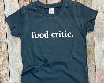 Food Critic, Picky Eater Shirt, Funny Toddler Shirt, Toddler Graphic Tees, Toddler Tshirt, Humorous Shirt, Shirt for Kids, Graphic Tees Kids