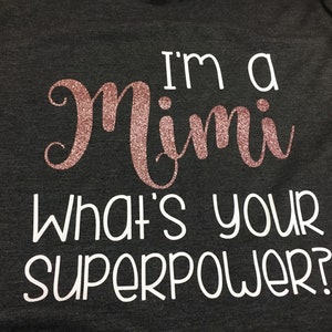 Custom I'm a Nana What's Your Superpower Shirt, Gift for Grandma image 7