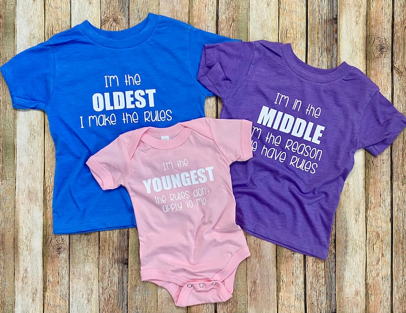 Funny Three Sibling Shirts, Brother or Sister Set of Three Shirts, Youngest Middle Oldest Child image 3