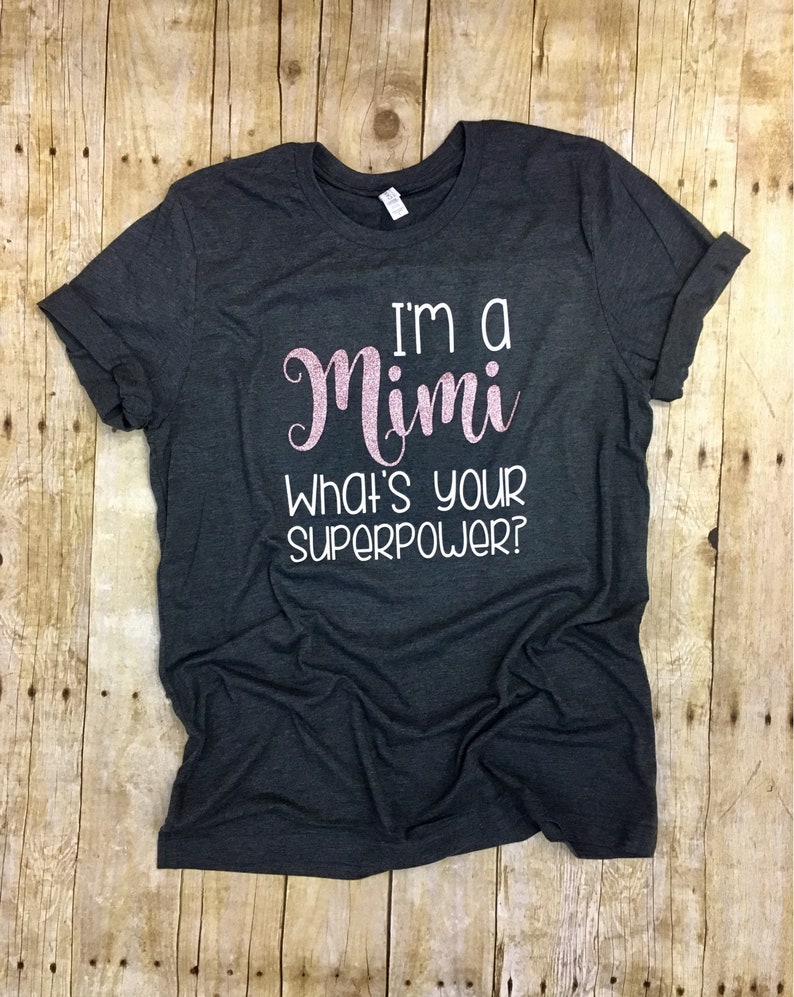 Custom I'm a Nana What's Your Superpower Shirt, Gift for Grandma image 4