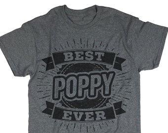 Best Poppy Ever Shirt. Poppy Shirt. Poppy Tee Shirt. Poppy T-shirt.