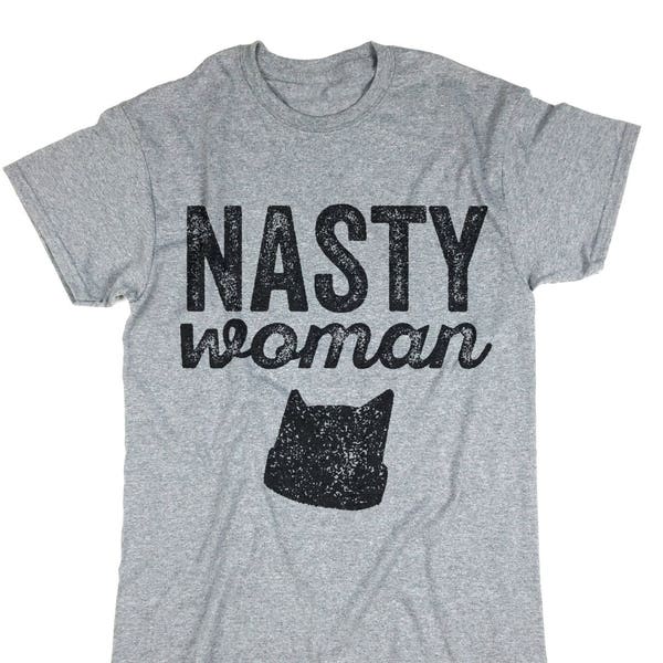 Feminist Shirt. Protest Shirt. Nasty Woman Shirt. Pussyhat. Feminist Shirt. Protest Shirt. T-shirt.