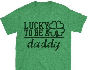 Lucky To Be A Daddy Shirt. St Patrick's Day shirt. Baby Announcement Shirt. New Parents Shirt. Shamrock. Clover.