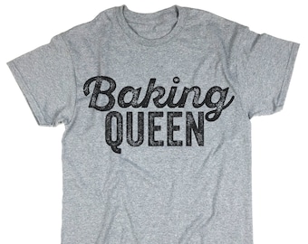 Baking Queen Shirt. Baking t-shirt. Gift For Her. Mother's Day Gift.