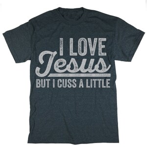 I Love Jesus but I Cuss A Little Shirt. Trendy Tshirts. - Etsy