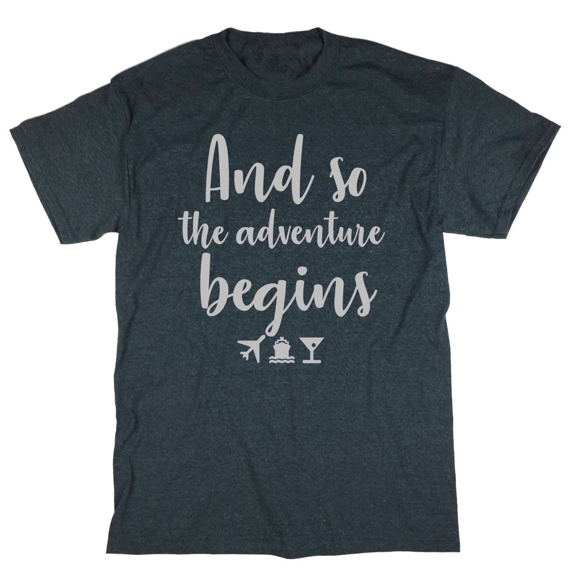 and so the adventure begins shirt