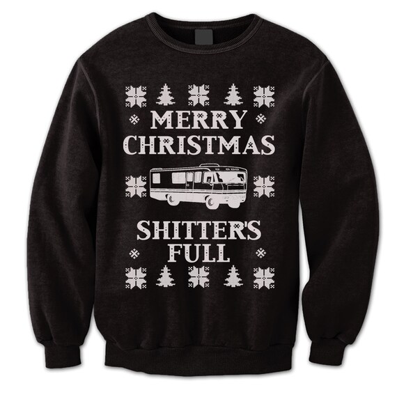 Merry xmas hotsell shitters full sweater