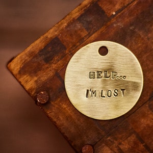 HELP... I&#39;M LOST - 1.5&quot; Brass Tag Key Chain - Custom Personalized Stamped Metal Disc Keychain