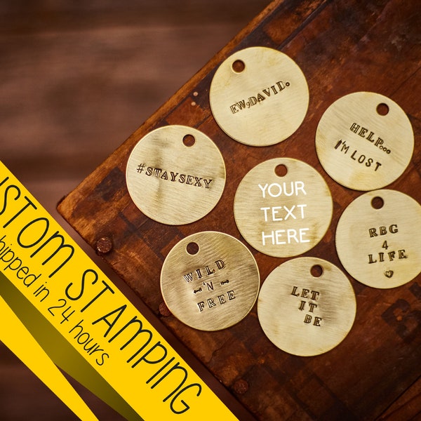 CUSTOM STAMPED 1" - 1.5" Brass Tag Keychain - Customizable Personalized Metal Disc