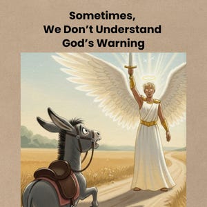 Angel of God standing in the road with a glowing sword while a donkey stops in fear, illustrating a children’s Bible story about not understanding God’s warning
