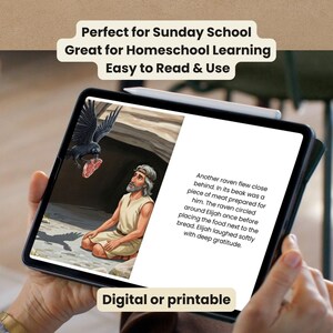Hands holding tablet displaying digital storybook page showing raven delivering meat to prophet Elijah by stream. Text reads about ravens bringing food and Elijah laughing with gratitude. Perfect for Sunday school, great for homeschool learning, easy to read and use. Digital or printable format.