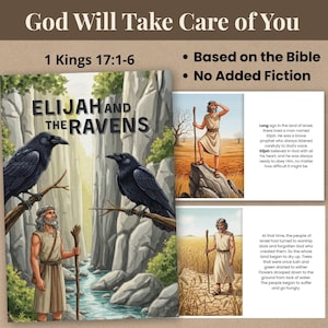 Bible story cover with title Elijah and the Ravens from 1 Kings 17:1-6, featuring prophet Elijah with staff by stream watching two black ravens on branches in forest. Sample pages show Elijah in desert with walking stick and dried wheat field. Based on the Bible with no added fiction. Christian printable storybook for Sunday school and homeschool.