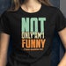 see more listings in the Funny T-shirts section