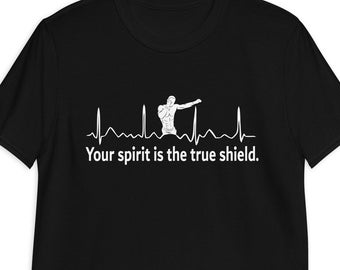 Mixed Martial Arts Tees, Mma Tshirts, Your Spirit Is The True Shield, Mma Gifts, Martial Arts Tshirts, Mma Training, Softsyle T-shirts