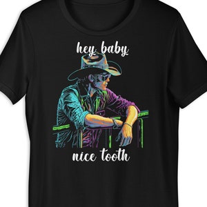 Hey Baby T-shirt - Redneck Pickup Line T-shirt - Funny Tshirt - Cowboy Shirt - Funny Gift For Him - Gift For Cowboy