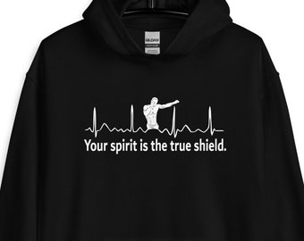 Mma Hoodie, Mma Hoodies, Mma Fighter Hoodie, Mma Gift, Your Spirit Is The True Shield, Unisex Hoodies