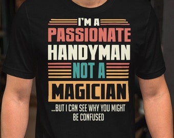 Handyman Tee, Handyman Shirt, Handyman T-Shirt, Handyman T-Shirt, Handyman Geschenk, Handyman Shirts, Geschenk für Mitarbeiter