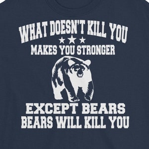 Hilarious Bear T-Shirt for Outdoors Lovers: Funny and Unique Apparel