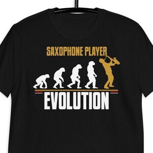 Saxophone Evolution Tee, Sax Tshirt, Sax Tee, Sax Shirt, Sax Player Gift, Sax T-shirt, Saxophone Passion, Sax T shirt, Sax Unisex Tee