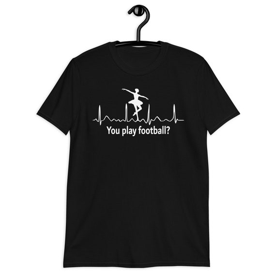 Ballet T Shirt Birthday Gift Ballerina Cute Novelty Shirt Ballet T Shirt Birthday Gift Ballerina Cute Novelty Shirt