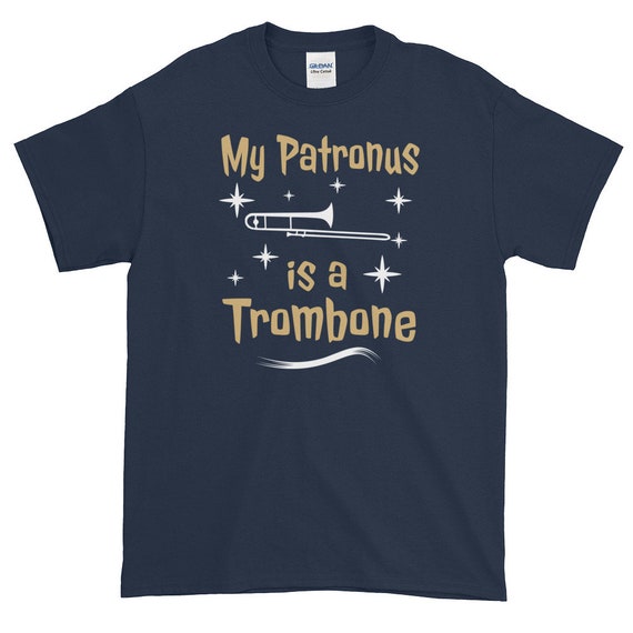 My Patronus Is A Trombone Shirt My Patronus Is A Trombone Shirt