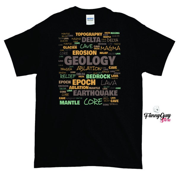 Geology Shirt | Geologist Shirt | Geology Gift | Geology Tshirt | Shirt Geology | Cute Geology Tee | Coworker Gift | Terminology Shirt