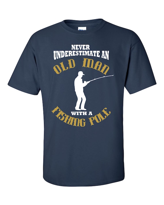 Being A Fishing Grandpa - Funny Old Man T-Shirt