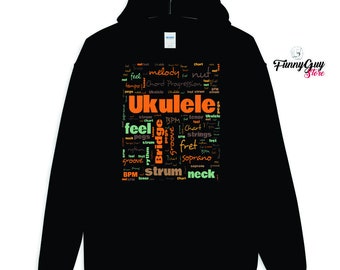 Ukulele Hoodie | Ukulele Player Gift | Gift For Musician | Ukulele Words | Ukulele Terms | Cool Ukulele Gift | Musician Gift
