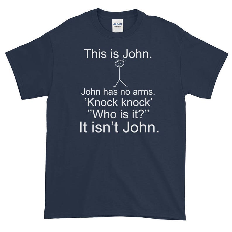 John T shirt Funny Tshirt Funny Saying Funny T shirt Funny Tee Funny Gift Short Story Tee Hilarious Tee Ugly T shirt image 2