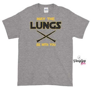 May The Lungs Be With You Funny Clarinet Player Gift Shirt May The Lungs Be With You Funny Clarinet Player Gift Shirt