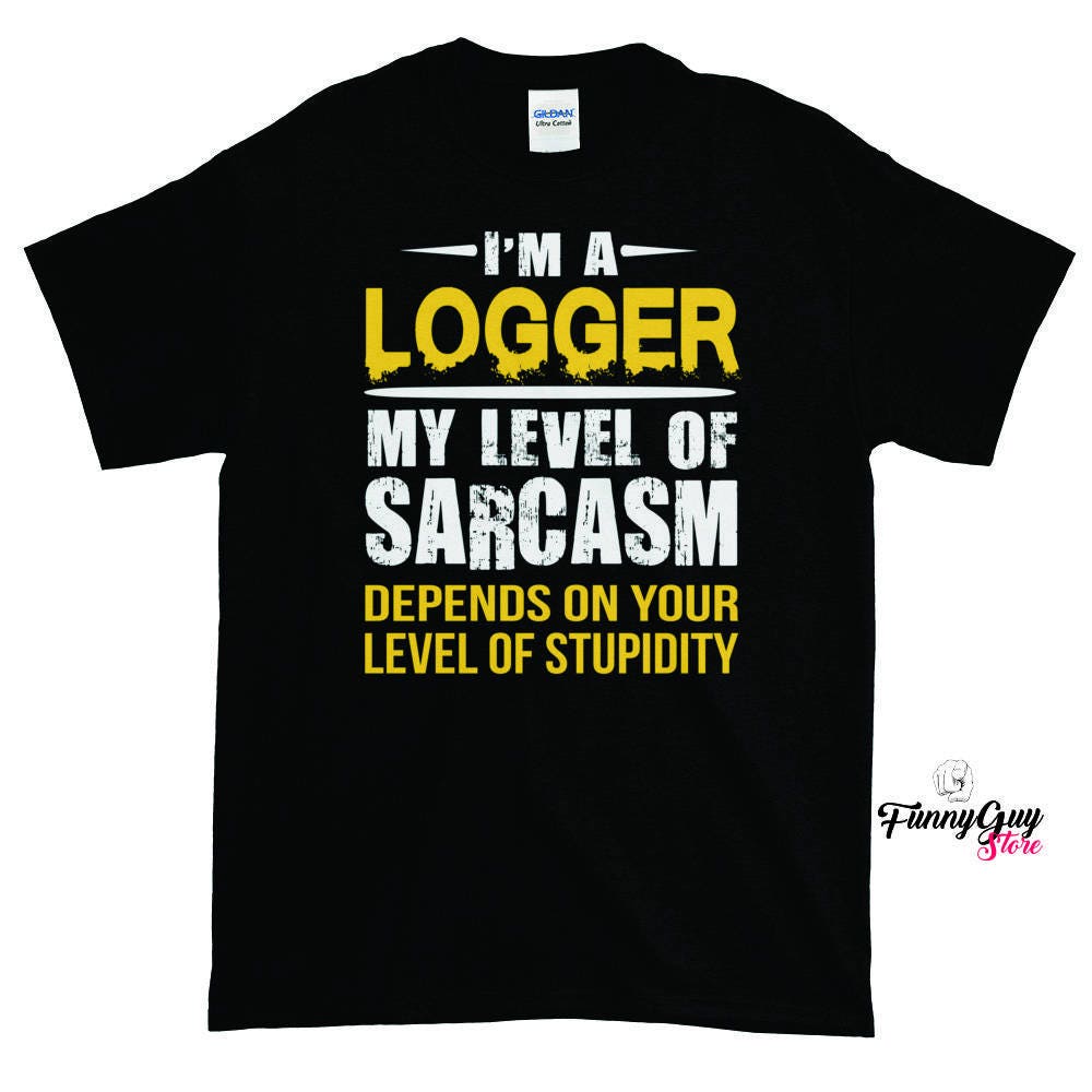Logger Coworker Gifts & Merchandise for Sale