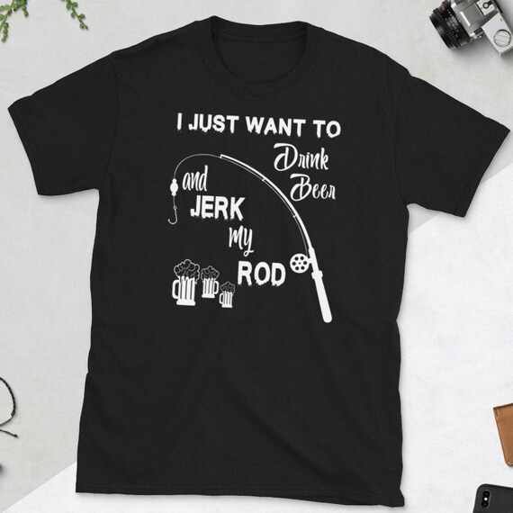 Fishing Tee - Jerk My Rod Fishing T-Shirt Fishing Tee - Jerk My Rod Fishing T-Shirt